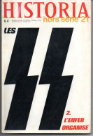 HISTORIA Hors Série N° 21   - Les SS .  "L'Enfer Organisé".   (6 Scans) - Francese