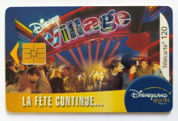 Télécarte France - Disneyland - Disney Village - Sin Clasificación