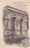 Saintes L'Arc De Triomphe  1904 - Saintes