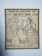 Cartonnage Publicitaire THEATRE EDOUARD VII SON PETIT FRERE Opérette DEVAL POLIN MIRTYLL DEFREYN Musique CUVILLIER - Pubblicitari