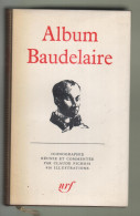 La Pléiade. Album Baudelaire. 1974 - La Pleyade