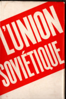 L'union Soviétique , Moscou 1957 + 1 Carte - History