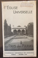 L'EGLISE UNIVERSELLE Au Pays Des Parias (décembre 1938) Conférence à Madras - Religión