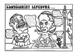 "L'ANTÉCHRIST LEFEBVRE... " - LARDIE Jihel Tirage 85 Ex. Caricature Politique Franc-maçonnerie - Cpm - Sátiras