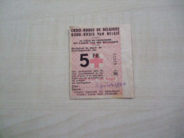 Ticket 1945 CROIX-ROUGE DE BELGIQUE Colis Du Prisonniers - Tessere Associative