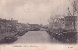 TOULOUSE - Le Pont Saint-Etienne Avec Des Péniches - Toulouse