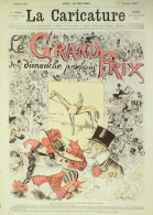 La Caricature 1882 N°127 GP Prix Hippique Barret Robida - Revistas - Antes 1900