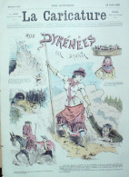 La Caricature 1882 N°139 Aux Pyrénées Draner Trock Train De Plaisir Tinant - Magazines - Before 1900