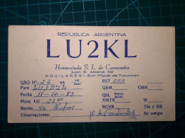 ARGENTINE, Carte QSL (Radio Connection Confirmation) Circulant D'un Radioamateur à L'autre. Région 2 (IARU) - Radio Amateur