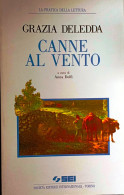 1993 DELEDDA CANNE AL VENTO DELEDDA GRAZIA CANNE AL VENTO Torino, SEI 1993 - Livres Anciens