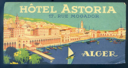 étiquette De Bagage Hôtel Astoria 17 Rue Mogador Alger STEP192 - Werbung