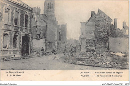 ABOP2-80-0179 - La Guerre De 1914-15 - ALBERT - Les Ruines Autour De L'Eglise - Albert