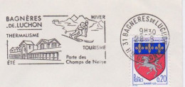 FRANCE - FLAMME BAGNERES DE LUCHON - THERMALISME - HIVER TOURISME PORTE DES CHAMPS DE NEIGE - Mechanical Postmarks (Advertisement)