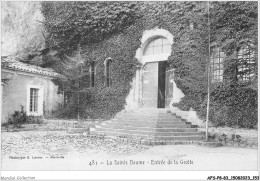 AFSP8-83-0679 - LA SAINTE-BAUME - Entrée De La Grotte  - Saint-Maximin-la-Sainte-Baume