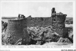 AIGP7-85-0723 - ILES D'YEU - Le Vieux Chateau Dans Les Monuments Historiques - Ile D'Yeu