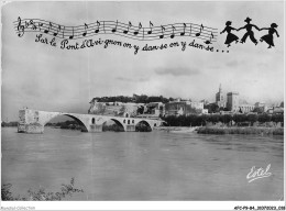 AFCP9-84-0941 - AVIGNON - Le Pont St-bénézet Et La Chanson Du Pont D'avignon - Avignon (Palais & Pont)