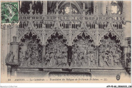 AFPP5-80-0489 - AMIENS - La Cathedrale - Translation Des Reliques De St-Firmin - St-salves - Amiens