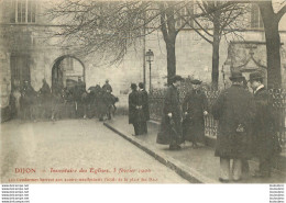 DIJON INVENTAIRE DES EGLISES 3 FEVRIER 1906 LES GENDARMES - Dijon