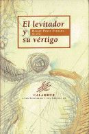 El Levitador Y Su Vértigo - Rafael Pérez Estrada & Alii - Pensieri