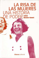 La Risa De Las Mujeres. Una Historia De Poder - Sabine Melchior-Bonnet - Pensamiento