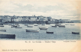 La Coruna * Ciudad Vieja * Espana La Corogne Galicia - La Coruña