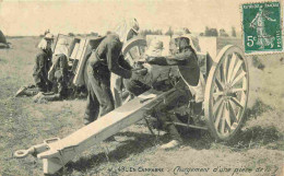 Militaria - En Campagne - Artillerie - Chargement D'un Obus - Animée - CPA - Voir Scans Recto-Verso - Materiale