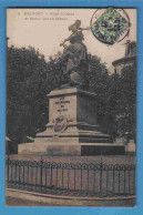 90 - Belfort - Place D'Armes Et Statue Quant Même - Ecrite En 1907 - Belfort - Ciudad