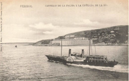 Ferrol * Castillo De La Palma A La Entrada De La Ria * Bateau Roue Vapeur * Espana La Coruna - La Coruña