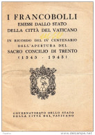 1945 LIBRETTO - I FRANCOBOLLI EMESSI DA CITTÀ DEL VATICANO - Documents Historiques