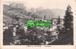 R507161 Pieve Di Cadore. Panorama. G. And P. Losego. 1927 - Mondo