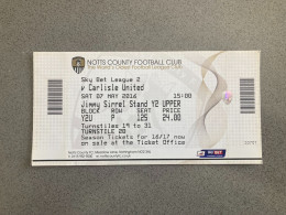 Notts County V Carlisle United 2015-16 Match Ticket - Biglietti D'ingresso