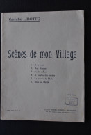 Camille LIBOTTE Scènes De Mon Village A La Foire Aux Chmps Sur La Colline Phébé Meules Régionalisme Partitions Musicales - Belgique