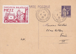 Metz (57 Moselle) Exposition Philatélique De 1938 Entier Postal Type Paix Avec Vignette - Aushilfsstempel