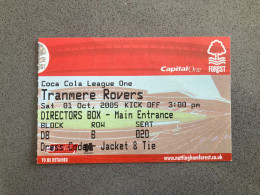 Nottingham Forest V Tranmere Rovers 2005-06 Match Ticket - Tickets D'entrée