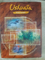 Ushuaïa Nature - Les Origines - Andere & Zonder Classificatie