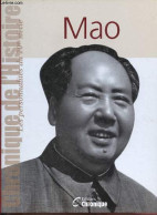 Mao Zedong - Collection " Chronique De L'histoire ". - Collectif - 2004 - Geographie