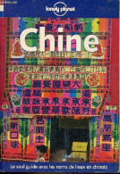 Chine - Lonely Plant. - Liou C. Cambon M. English A. Huhti T. Miller K. - 2001 - Geografia