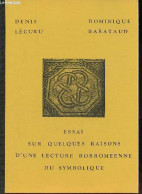 Essai Sur Quelques Raisons D'une Lecture Borroméenne Du Symbolique. - Lécuru Denis & Barataud Dominique - 1983 - Art