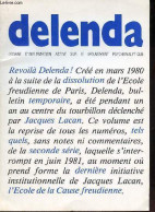 Delenda Organe D'information Active Sur Le Mouvement Psychanalytique - N°1+2+3+4 En 1 Volume. - Collectif - 0 - Psychologie/Philosophie