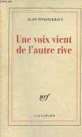 Une Voix Vient De L'autre Rive. - Finkielkraut Alain - 2000 - Psicología/Filosofía