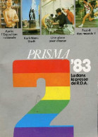 Prisma N°2 1983 - Faire De La Réflexion Un Plaisir - Choses Vues à Karl Marx Stadt - Les Médecins Et La Politique - L'éd - Otras Revistas