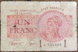 Billet De 1 Franc MINES DOMANIALES DE LA SARRE état Français A 735408  Cf Photos - 1947 Saarland