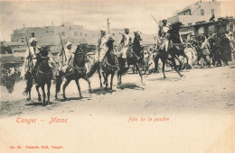Tanger * Fête De La Poudre * Maroc - Tanger