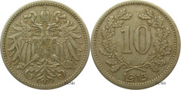 Autriche - Empire - François-Joseph Ier - 10 Heller 1915 - TTB/XF45 - Mon5210 - Autriche