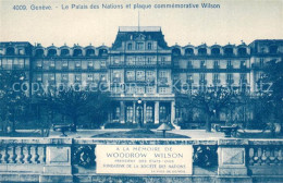 13767308 Geneve GE Le Palais Des Nations Et Plaque Commemorative Wilson Geneve G - Autres & Non Classés