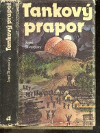 Tankovy Prapor - JOSEF SKVORECKY- JAN BRYCHTA - 1980 - Kultur