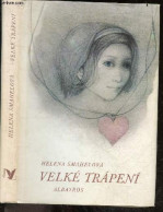 Velke Trapeni - HELENA SMAHELOVA - 1969 - Culture