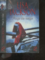 Piege De Neige - Roman - "chosen To Die" - Jackson Lisa - Mortimer Philippe (trad.) - 2010 - Andere & Zonder Classificatie