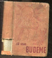 Budeme Knizka O Detech - JIRI SOLAR - 1941 - Kultur