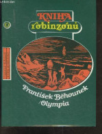 Kniha Robinzonu - Osudy Slavnych Trosecniku - Frantisek Behounek - 1984 - Cultura